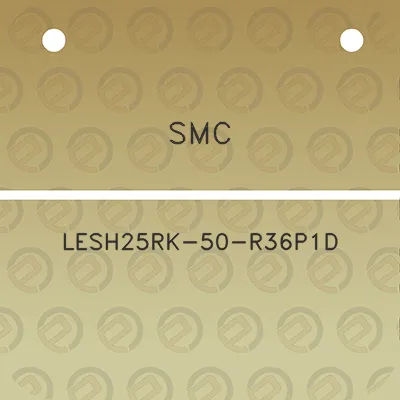 smc-lesh25rk-50-r36p1d