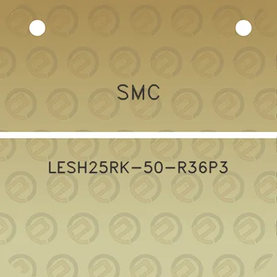 smc-lesh25rk-50-r36p3