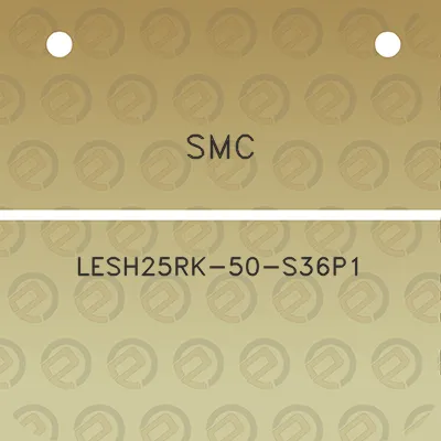 smc-lesh25rk-50-s36p1