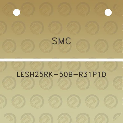 smc-lesh25rk-50b-r31p1d