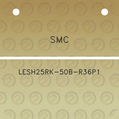 smc-lesh25rk-50b-r36p1