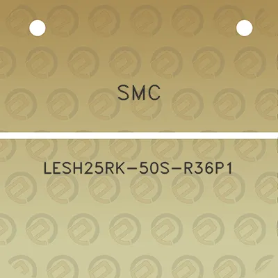 smc-lesh25rk-50s-r36p1