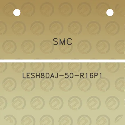 smc-lesh8daj-50-r16p1