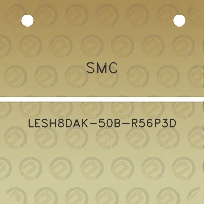 smc-lesh8dak-50b-r56p3d