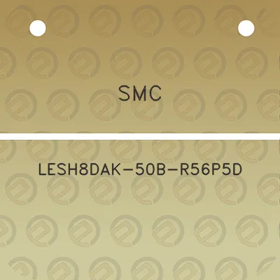 smc-lesh8dak-50b-r56p5d