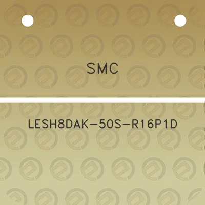 smc-lesh8dak-50s-r16p1d