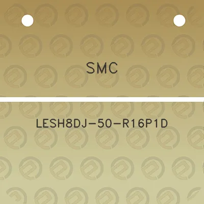 smc-lesh8dj-50-r16p1d