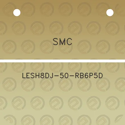 smc-lesh8dj-50-rb6p5d