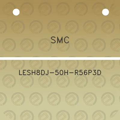 smc-lesh8dj-50h-r56p3d