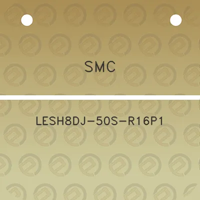 smc-lesh8dj-50s-r16p1