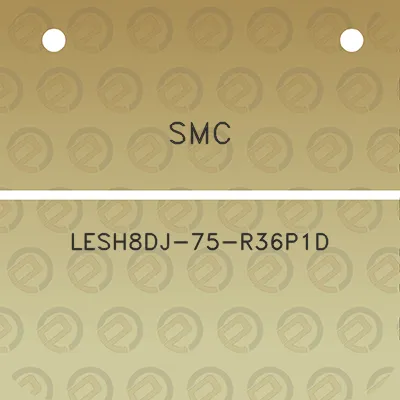 smc-lesh8dj-75-r36p1d