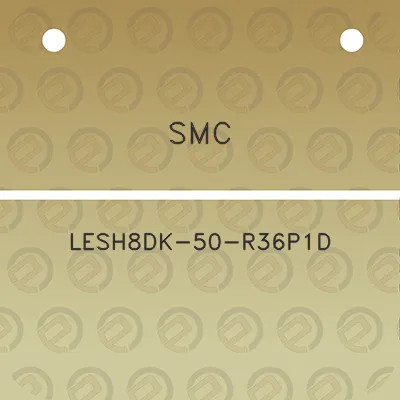 smc-lesh8dk-50-r36p1d