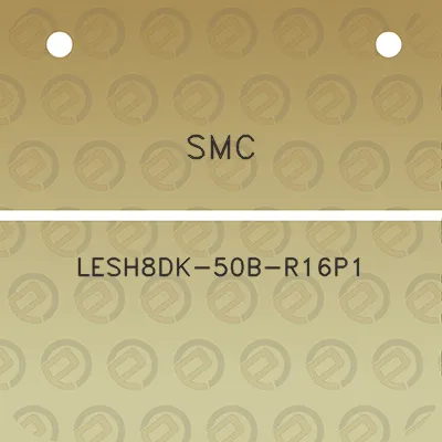 smc-lesh8dk-50b-r16p1