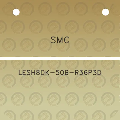 smc-lesh8dk-50b-r36p3d