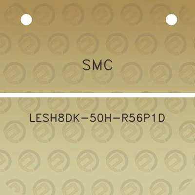 smc-lesh8dk-50h-r56p1d