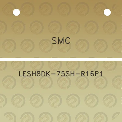 smc-lesh8dk-75sh-r16p1