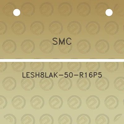 smc-lesh8lak-50-r16p5