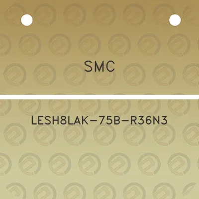 smc-lesh8lak-75b-r36n3