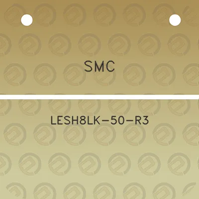 smc-lesh8lk-50-r3