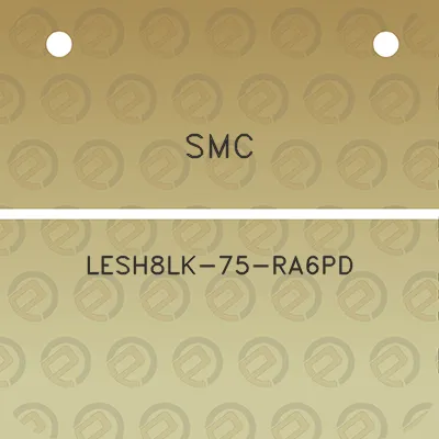 smc-lesh8lk-75-ra6pd