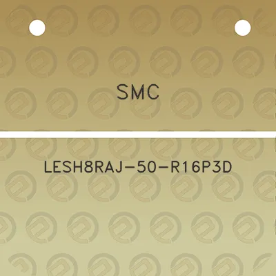 smc-lesh8raj-50-r16p3d