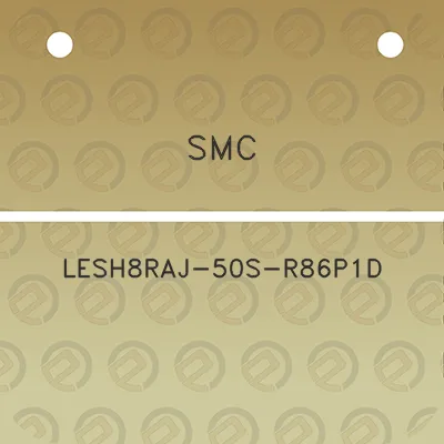 smc-lesh8raj-50s-r86p1d