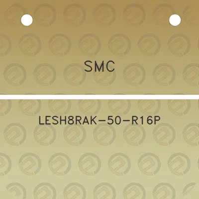 smc-lesh8rak-50-r16p