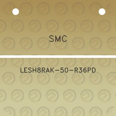 smc-lesh8rak-50-r36pd