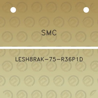 smc-lesh8rak-75-r36p1d