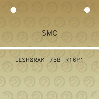 smc-lesh8rak-75b-r16p1