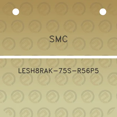 smc-lesh8rak-75s-r56p5