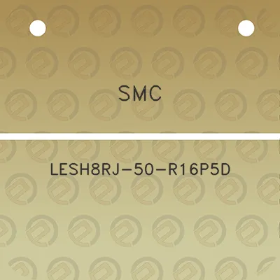 smc-lesh8rj-50-r16p5d