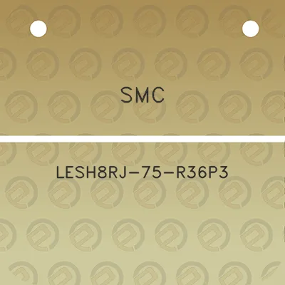 smc-lesh8rj-75-r36p3