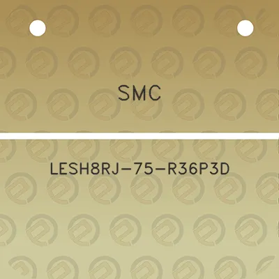 smc-lesh8rj-75-r36p3d