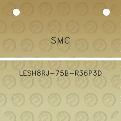 smc-lesh8rj-75b-r36p3d