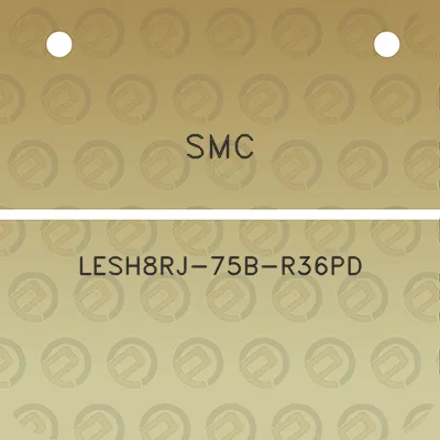 smc-lesh8rj-75b-r36pd