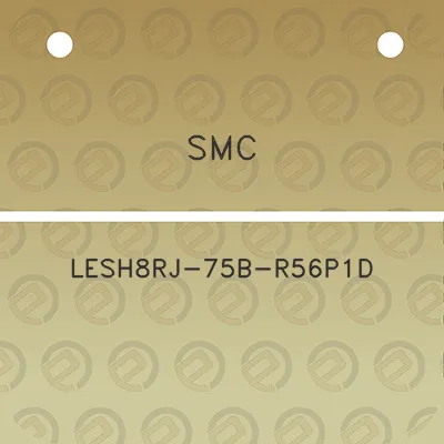 smc-lesh8rj-75b-r56p1d