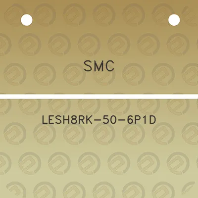 smc-lesh8rk-50-6p1d