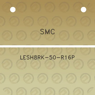 smc-lesh8rk-50-r16p