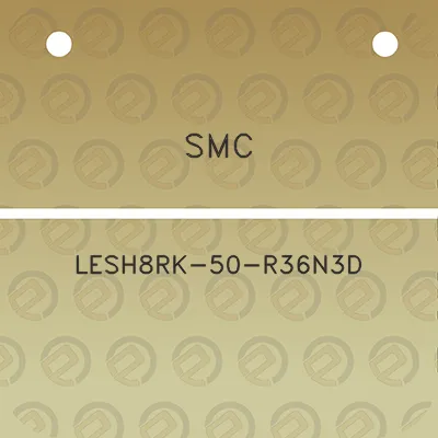 smc-lesh8rk-50-r36n3d