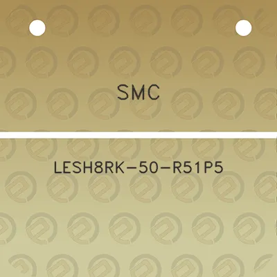 smc-lesh8rk-50-r51p5