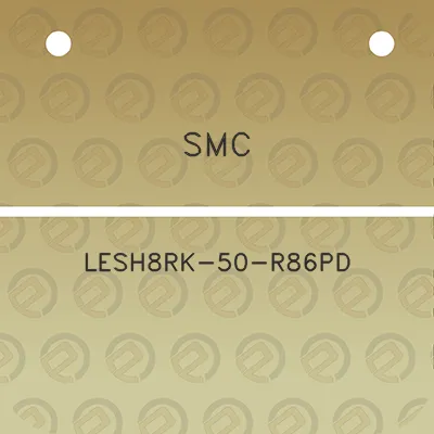 smc-lesh8rk-50-r86pd