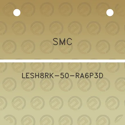 smc-lesh8rk-50-ra6p3d