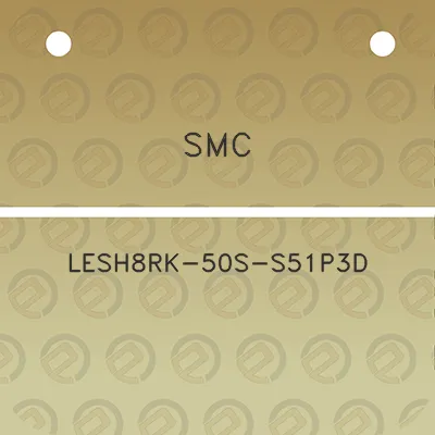 smc-lesh8rk-50s-s51p3d