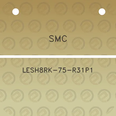 smc-lesh8rk-75-r31p1