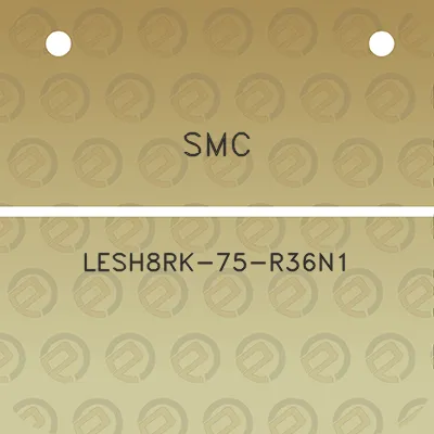 smc-lesh8rk-75-r36n1