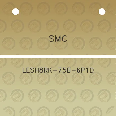 smc-lesh8rk-75b-6p1d