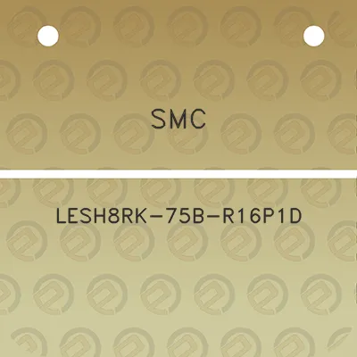 smc-lesh8rk-75b-r16p1d