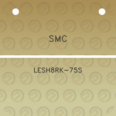 smc-lesh8rk-75s