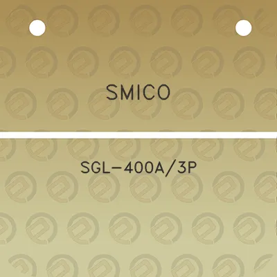 smico-sgl-400a3p